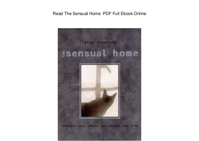 Sensual Home Ilse Crawford